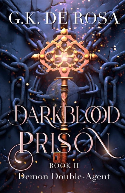 Darkblood Prison: Demon Double-Agent by DeRosa, G. K.