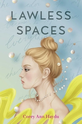Lawless Spaces by Haydu, Corey Ann