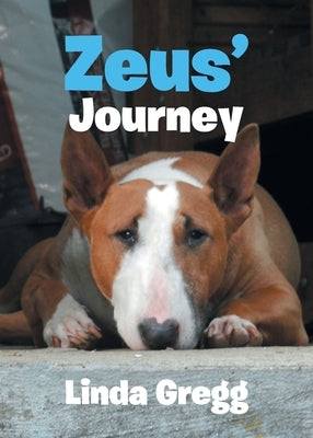 Zeus' Journey by Gregg, Linda