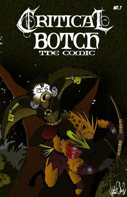 CRITICAL BOTCH the comic #7: Gnoll Your Roll by Ochoa, Valente