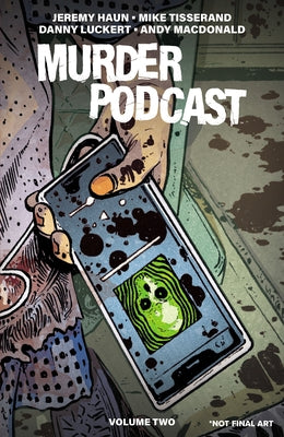 Murder Podcast Volume 2 by Haun, Jeremy