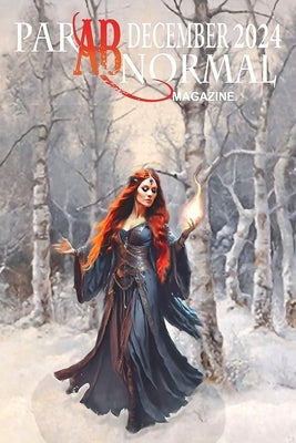 ParABnormal Magazine December 2024 by Blalock, H. David