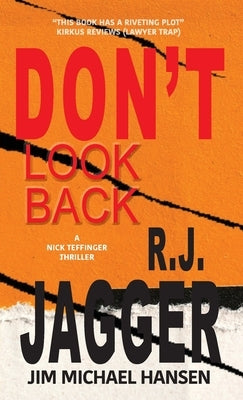 Don't Look Back by Jagger, R. J.