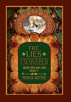 The Lies Uncovered by Watters, Patricia