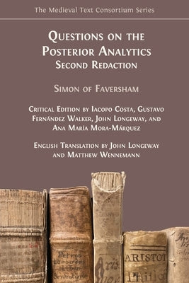 Questions on the Posterior Analytics (Second Redaction) by Costa, Iacopo