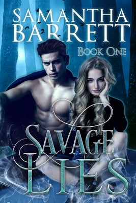 Savage Lies by Barrett, Samantha