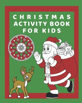 Christmas Activity Book for Kids: Hours of fun with this activity, colouring and puzzle book. Space for xmas ideas, present and card lists. Festive th by House, Lilac
