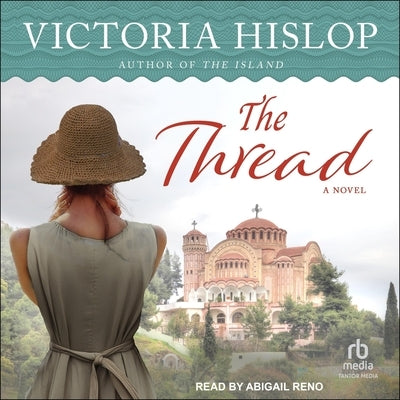 The Thread by Hislop, Victoria