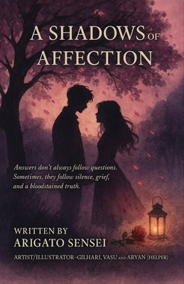 A Shadow of Affection by Sensei, Arigato