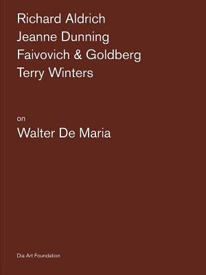 Artists on Walter de Maria by Aldrich, Richard