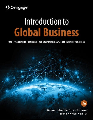 Introduction to Global Business: Understanding the International Environment & Global Business by Gaspar, Julian