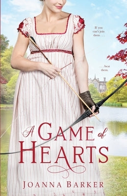 A Game of Hearts by Barker, Joanna