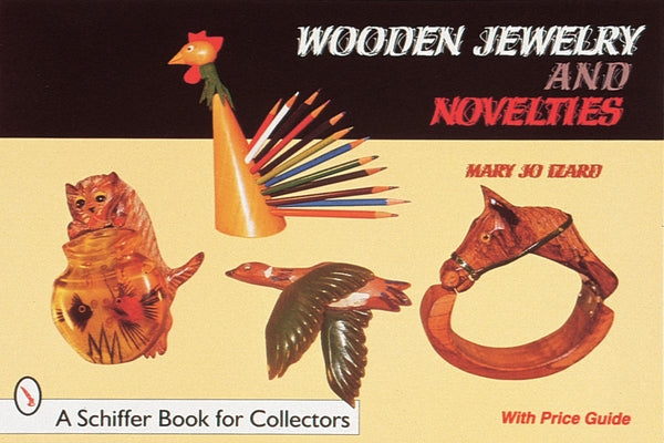 Wooden Jewelry and Novelties by Izard, Mary Jo