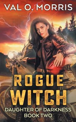 Rogue Witch by Morris, Val O.