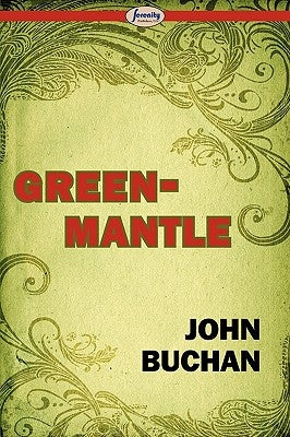 Greenmantle by Buchan, John