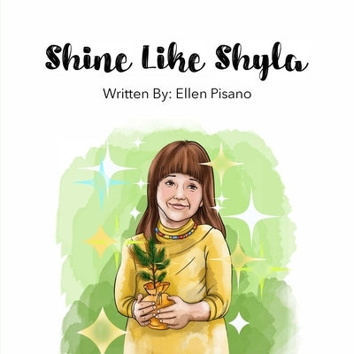 Shine Like Shyla by Danira, Spahic