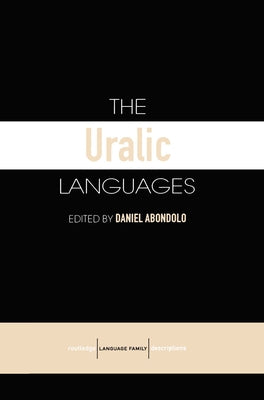 The Uralic Languages by Abondolo, Daniel