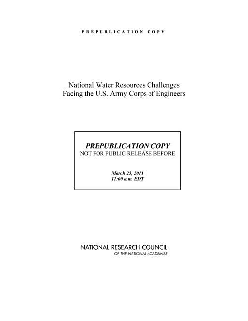 National Water Resources Challenges Facing the U.S. Army Corps of Engineers by National Research Council