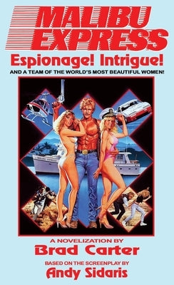 Malibu Express: The Novelization by Carter, Brad