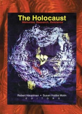 The Holocaust: Memories, Research, Reference by Katz, Linda S.