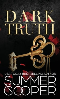 Dark Truth: A Billionaire Dark Contemporary Romance (Hardback) by Cooper, Summer
