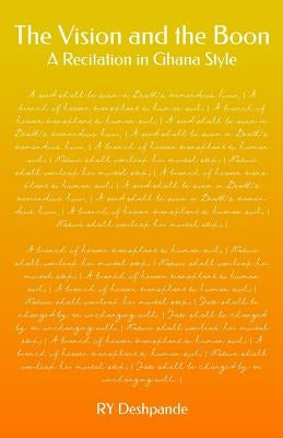 The Vision and the Boon: A Recitation in Ghana Style by Deshpande