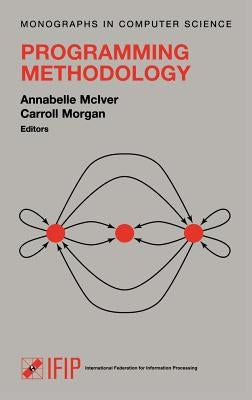 Programming Methodology by McLver, Annabelle