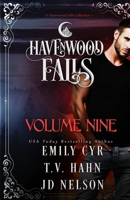 Havenwood Falls Volume Nine: A Havenwood Falls Collection by Cyr, Emily