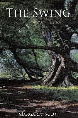 The Swing by Scott, Margaret