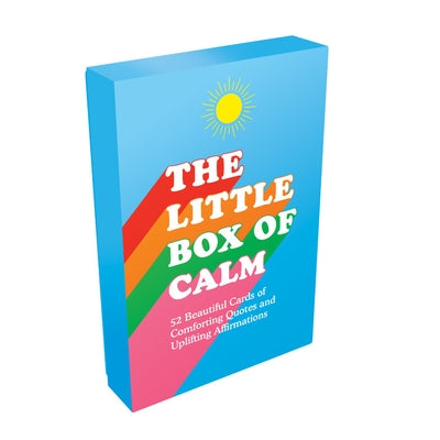 The Little Box of Calm: 52 Beautiful Cards of Comforting Quotes and Uplifting Affirmations by Summersdale