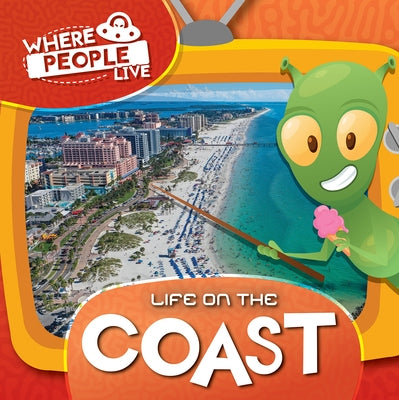 Life on the Coast by Leatherland, Noah