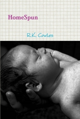 HomeSpun by Cowles, R. K.