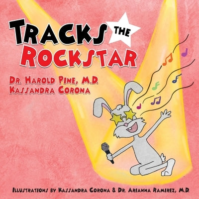Tracks the Rockstar by Pine, M. D. Harold