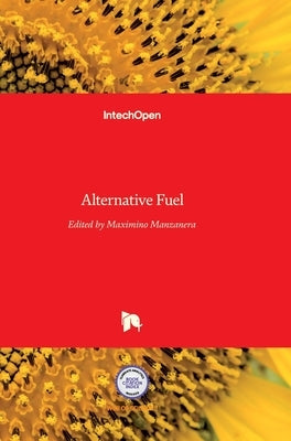 Alternative Fuel by Manzanera, Maximino