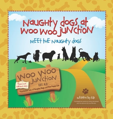 Meet the Naughty Dogs (Naughty Dogs at Woo Woo Junction) by Brockman, Nancy