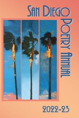 San Diego Poetry Annual 2022-2023 by Blacksher, Anthony