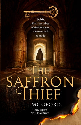 The Saffron Thief by Mogford, T. L.