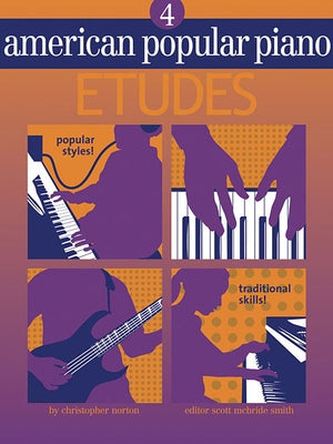 American Popular Piano - Etudes: Level Four - Etudes by Norton, Christopher