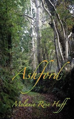 Ashford by Rose, Melanie