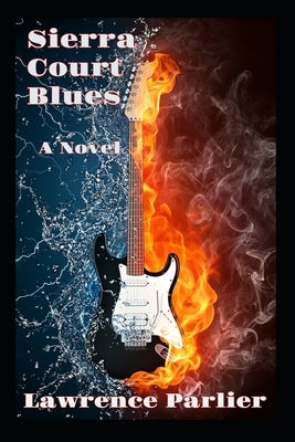 Sierra Court Blues by Parlier, Lawrence
