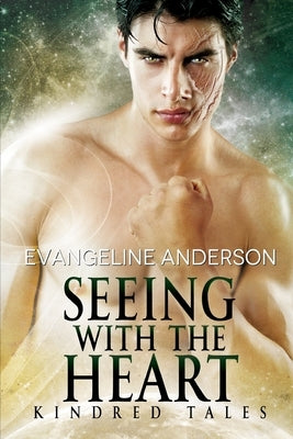 Seeing with the Heart by Dante, Reese