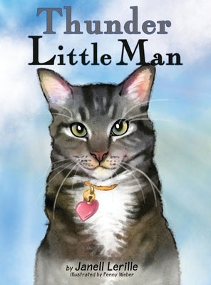 Thunder: Little Man by Lerille, Janell