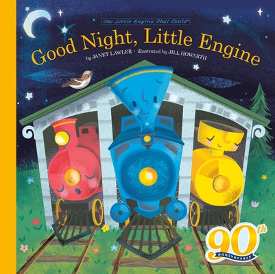 Good Night, Little Engine by Piper, Watty