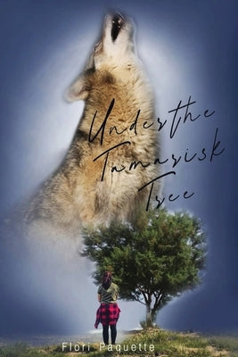 Under the Tamarisk Tree by Paquette, Flori