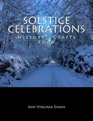 Solstice Celebrations by Evans, Amy Virginia