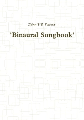 'Binaural Songbook' by F. B. Tucker, John
