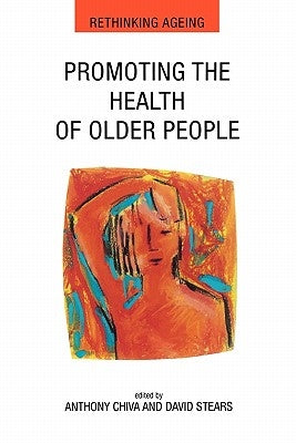 Promoting the Health of Older People by Chiva