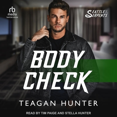 Body Check by Hunter, Teagan
