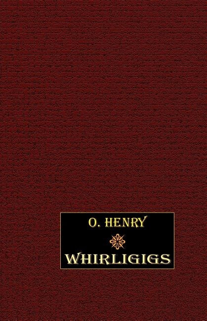 Whirligigs by Henry, O.
