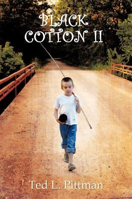 Black Cotton II by Pittman, Ted L.